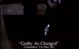 Guilty As Charged Fragmanı